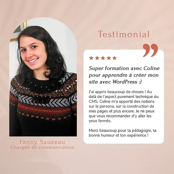 Pour devenir entrepreneur, Fanny décide de se faire accompagner et de développer ses compétences sur WordPress.